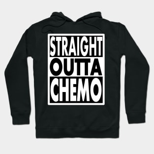 STRAIGHT OUTTA CHEMO Hoodie